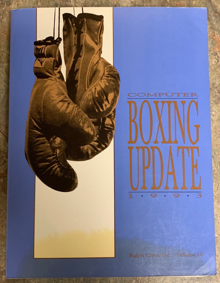 1993 Computer Boxing Update Record Book: Volume 10 By Ralph Citro (580+ pages)