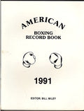 1991 AMERICAN Boxing Record Book by Bill Miley