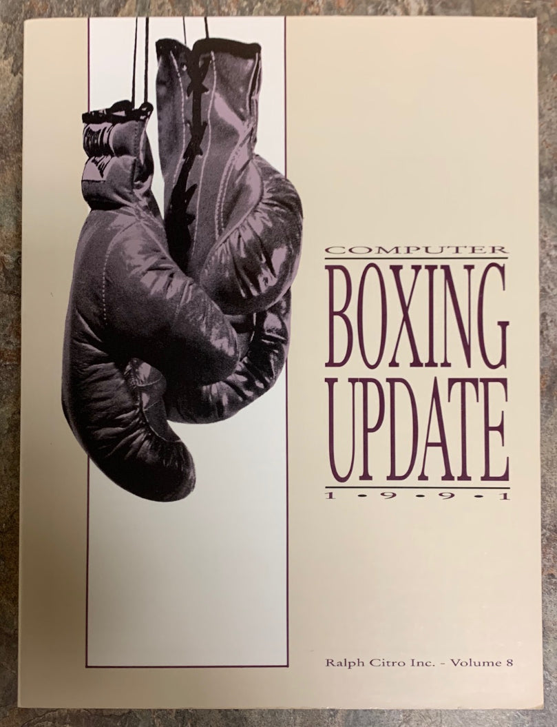 1991 Computer Boxing Update Record Book: Volume 8 By Ralph Citro (600+ pages)