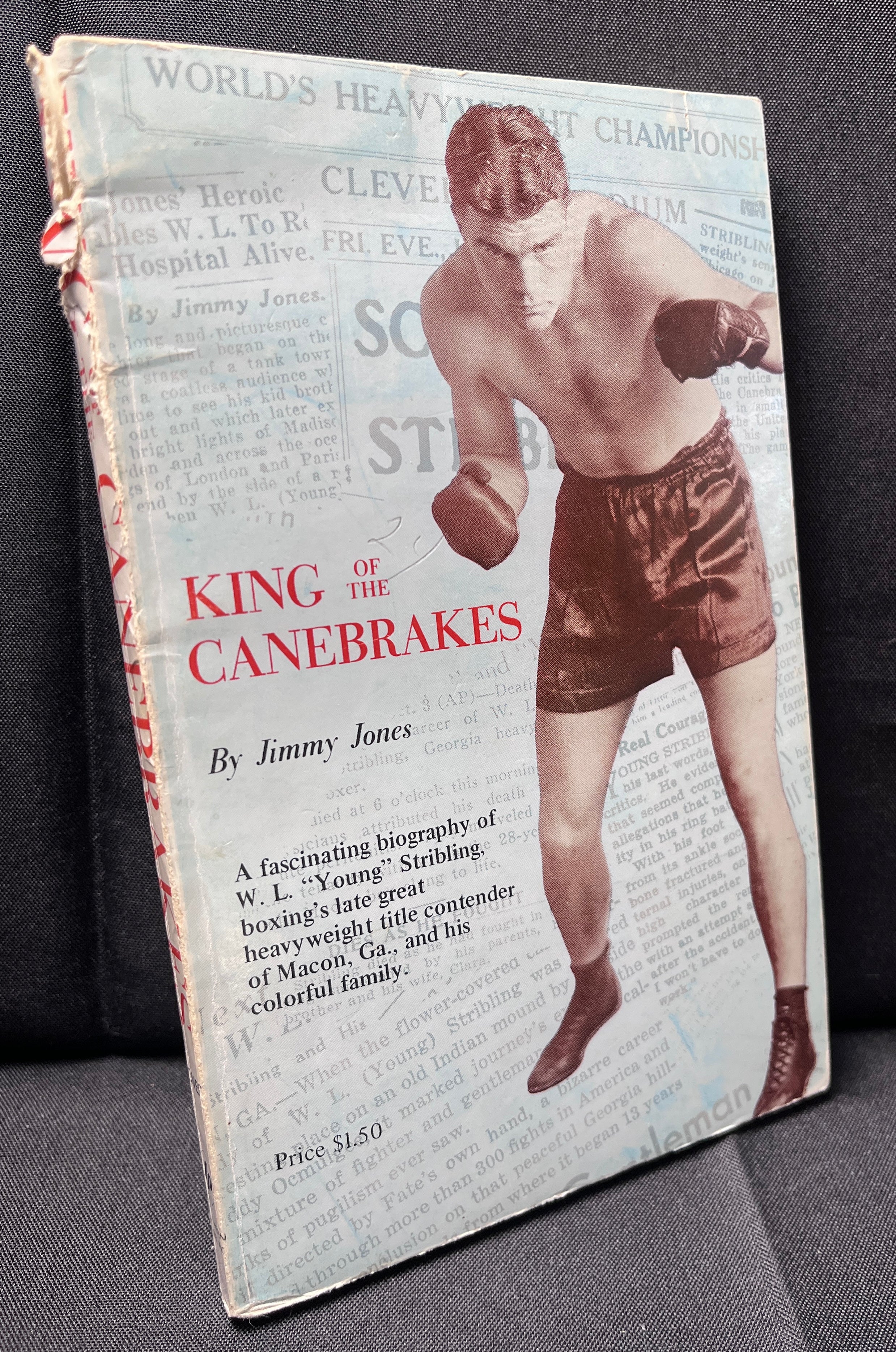 King Of The Canebakes : Biography of W.L. Young Stribling - 1969 Edition Boxing Book Signed by Author - Paperback