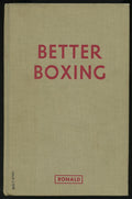 Better Boxing - 1959 Instructional Boxing Book by Eddie LaFond and Julie Menendez