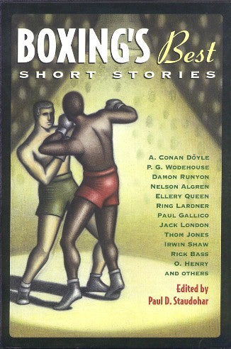 "Boxing's Best Short Stories" Edited by Paul D. Staudohar - Boxing Book