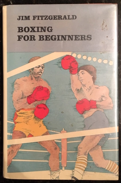 Boxing For Beginners by Jim Fitzgerald - 1980 Instructional Boxing Book