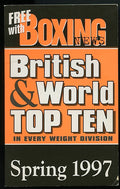 British & World Top Ten In Every Weight Division by The Boxing News - Spring 1997