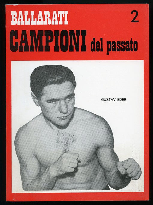 Campioni Del Passato #2 "Champions Of The Past" By Giuseppe Ballarati - 1988 Record Book Published in Italy