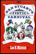 Dan Stuart's Fistic Carnival - 1994 Boxing Book by Leo N. Miletich - The Story of Robert Fitzsimmons vs. James J. Corbett & Peter Maher