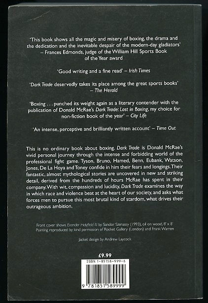 Dark Trade: Lost In Boxing - Boxing Book by Donald McRae