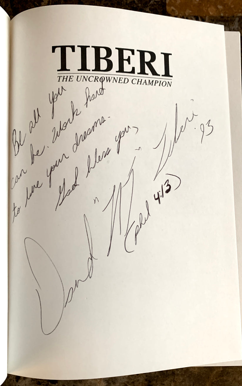 Dave Tiberi - Tiberi: The Uncrowned Champion - Signed / Autographed Copy - 1992 Boxing Book
