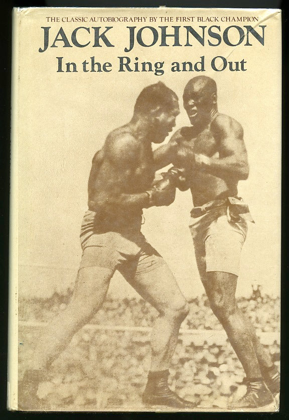 Jack Johnson "In The Ring And Out" Autobiography - Boxing Book - 1977 Edition Hardcover
