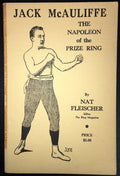 Jack McAuliffe "The Napoleon Of The Prize Ring" Boxing Book by Nat Fleischer - 1944