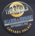 Oscar De La Hoya vs. Genaro Hernandez - 1995 Souvenir Pinback Button