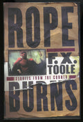 Rope Burns, Stories From the Corner - Boxing Book by F.X. Toole - Million Dollar Baby 1st Edition