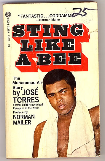 Sting Like A Bee by Jose Torres - Muhammad Ali Boxing Book