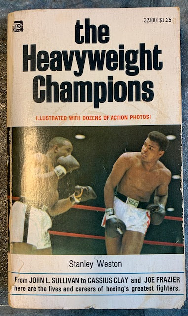 The Heavyweight Champions by Stanley Weston - 1970 Boxing Book - Softcover