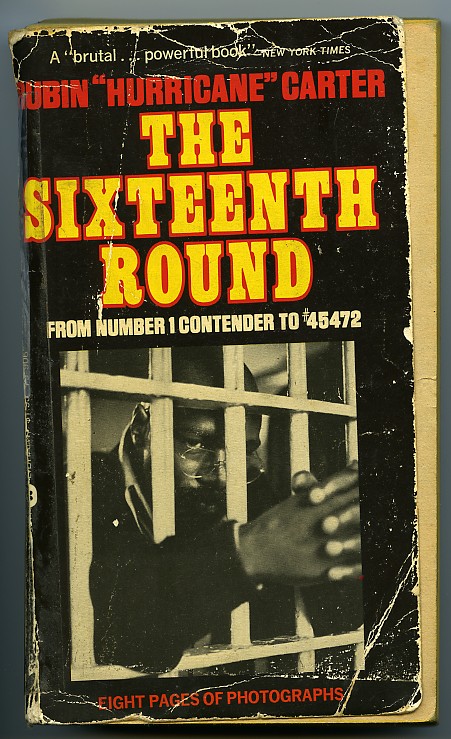 The Sixteenth Round - Boxing Book by Rubin Hurricane Carter
